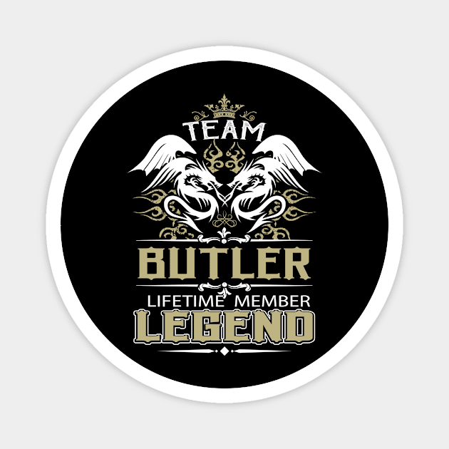 Butler Name T Shirt -  Team Butler Lifetime Member Legend Name Gift Item Tee Magnet by yalytkinyq